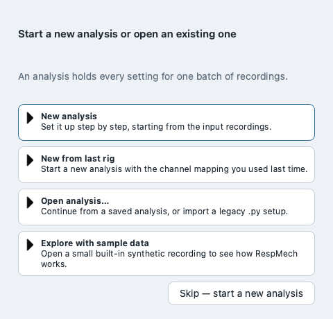 RespMech start chooser dialog listing New analysis, New from last rig, Open analysis, and Explore with sample data, with a Skip button beneath.